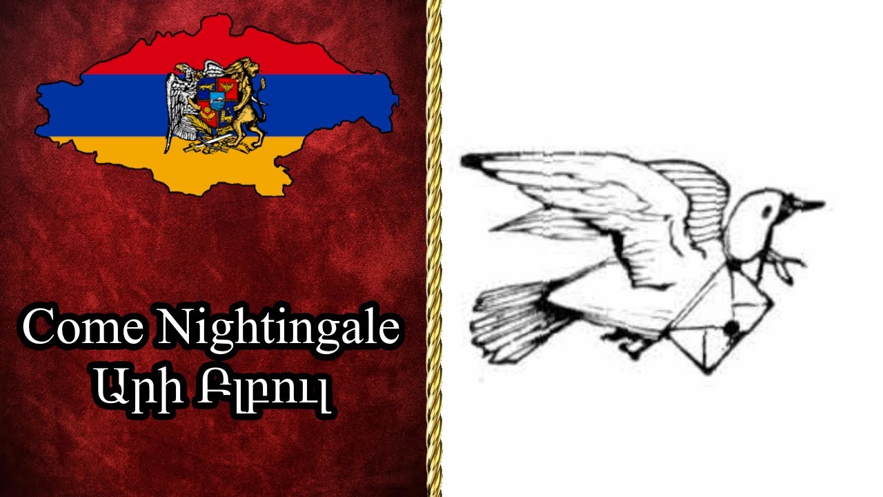 Come Nightingale | Արի Բլբուլ | Ari Blbul