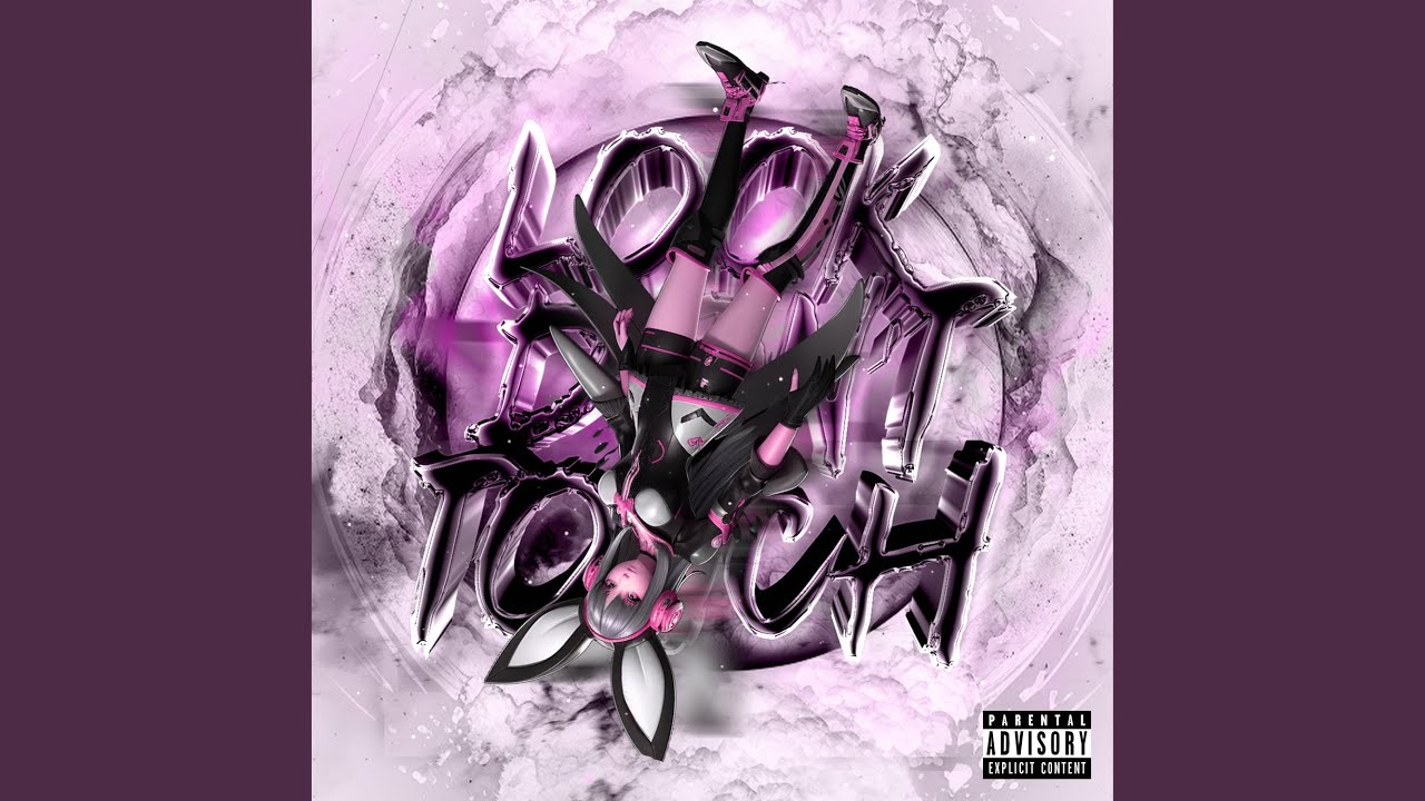 LOOK DON'T TOUCH (w/ cade clair)
