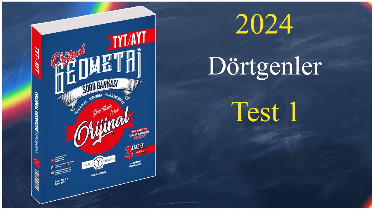 Dörtgenler Test 1 - Orijinal geometri soru bankası çözümleri