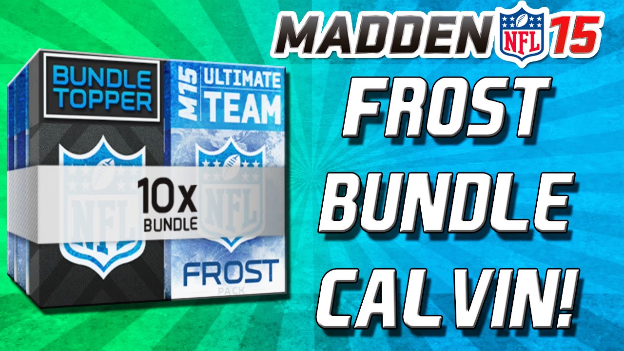 Madden 15 Ultimate Team - FROST BUNDLE! ANOTHER CALVIN? NEW VICK PRESENT? - MUT 15