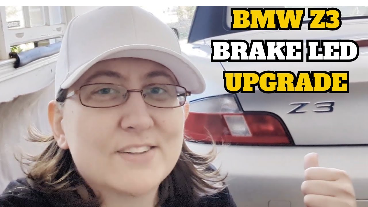 Upgrading my BMW Z3 Brake and Reverse Lights to LED