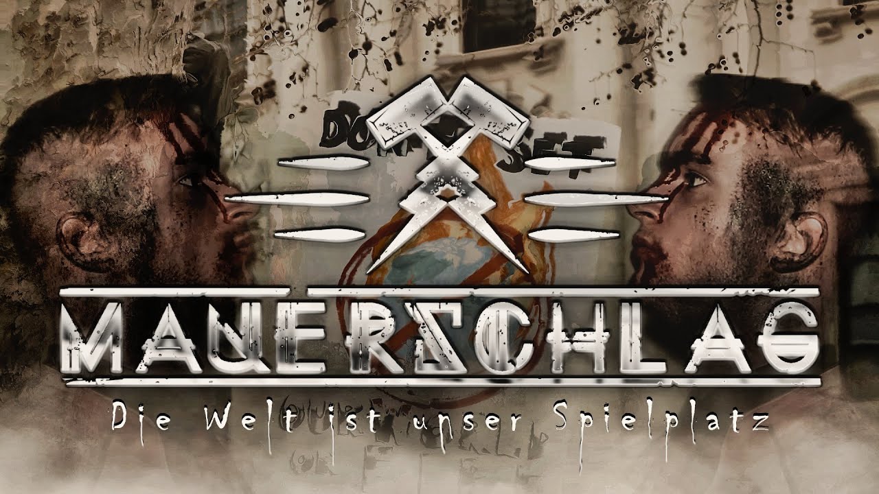 Mauerschlag - Die Welt ist unser Spielplatz (Official Lyric - Video) /// 2020