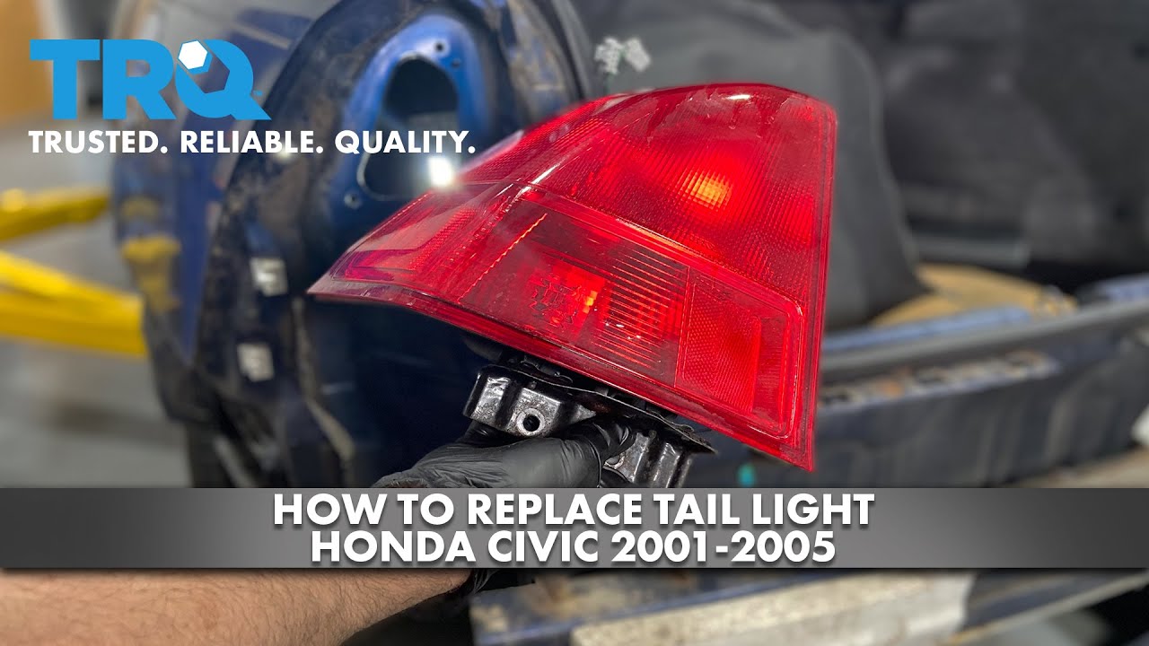 How to Replace Tail Light 2001-2005 Honda Civic