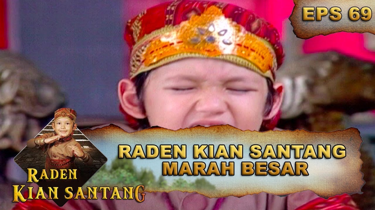 Raden Kian Santang Marah Besar – Raden Kian Santang Eps 69 Part 1