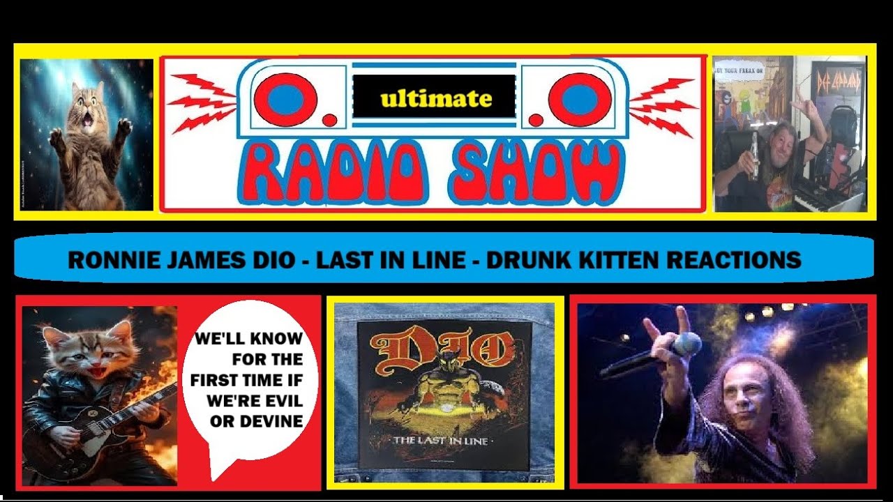 RONNIE JAMES DIO - LAST IN LINE - DRUNK KITTEN REACTIONS