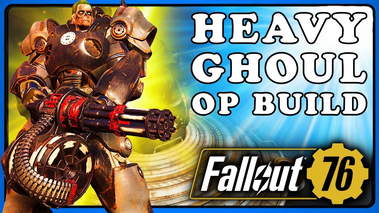 Fallout 76: Insanely Powerful Heavy Gunner Ghoul Build.