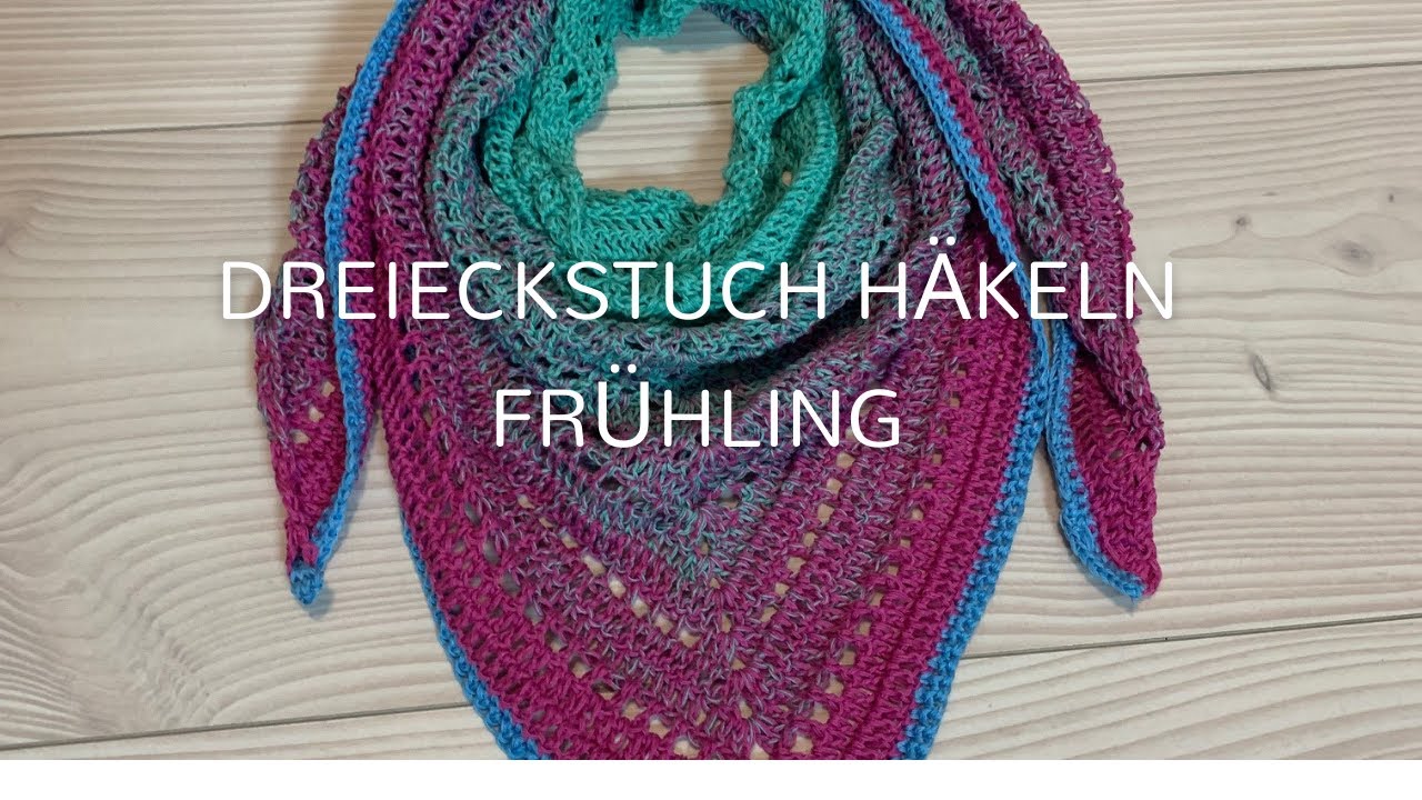 Dreieckstuch für den Frühling häkeln