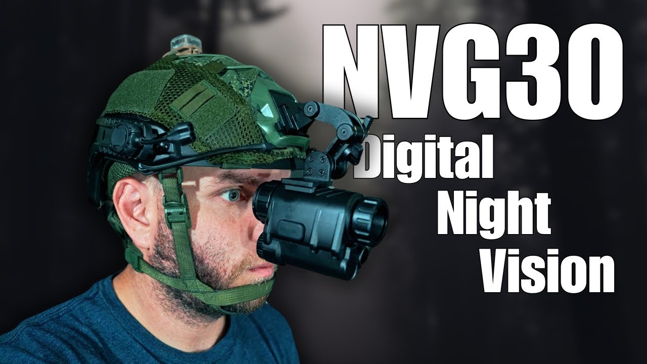 The Best Digital Night Vision? NVG30: Review & Nighttime Performance