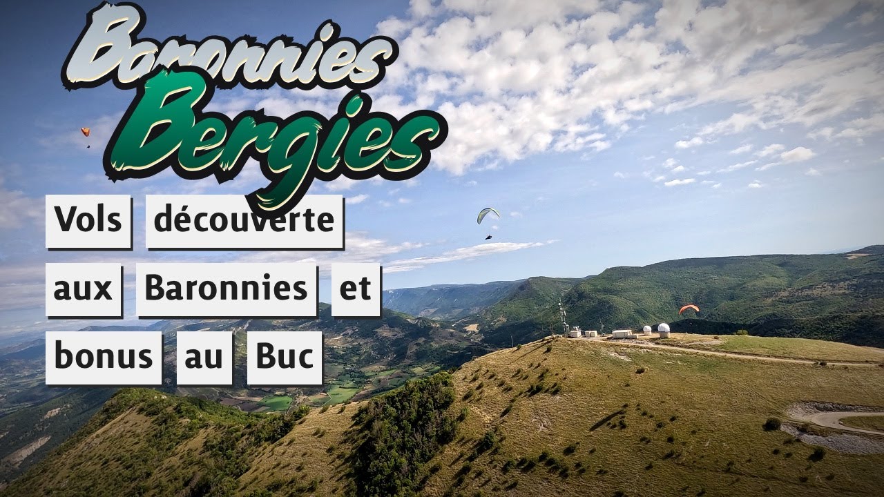 Découverte des Baronnies et vol combo Bergies et Buc