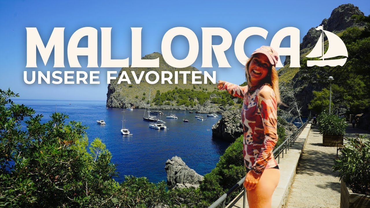 Mallorca - Unsere Favoriten (bis jetzt 🤭) | S.3 E.7