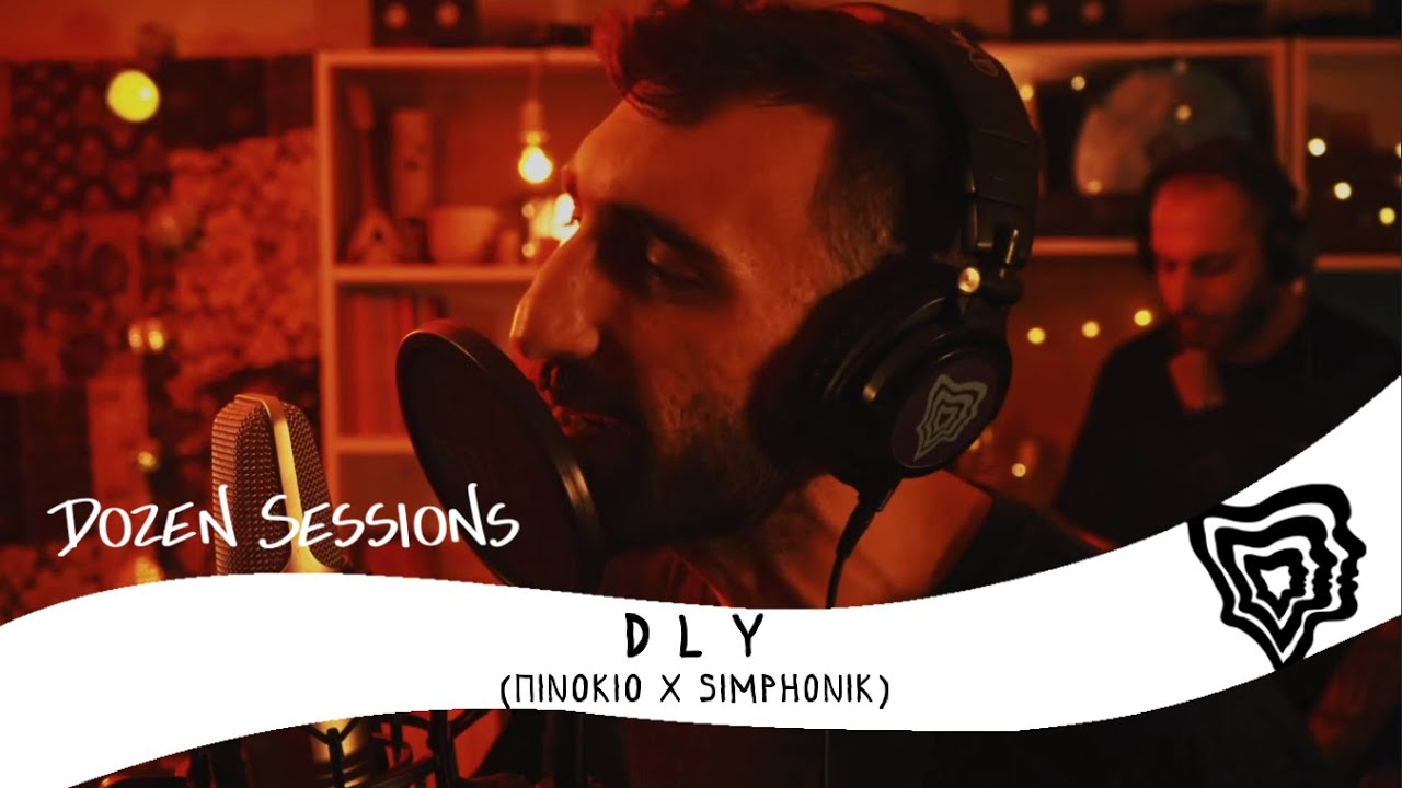 DLY (Πινόκιο x simph0nik) | Dozen Sessions