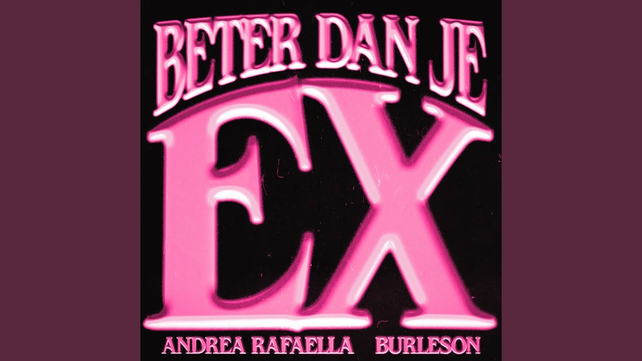 Beter dan je Ex