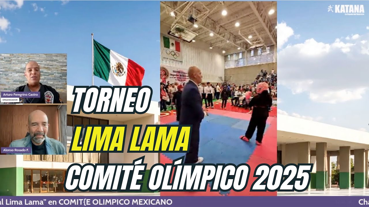 Torneo Nacional LIMA LAMA Comité Olímpico Méxicano. ECOS del Evento 2025