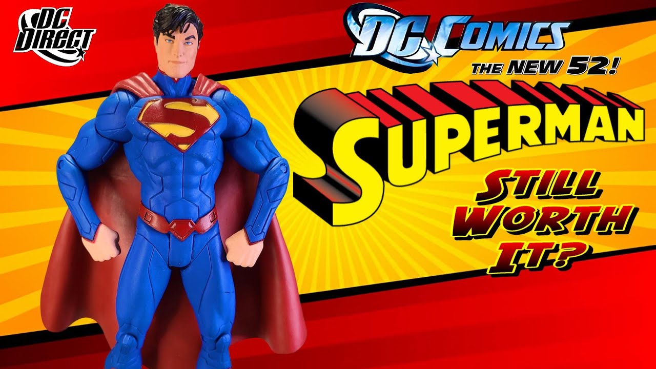 Superman New 52 - DC Direct Justice League - Still Worth It for a Modern Collection? 