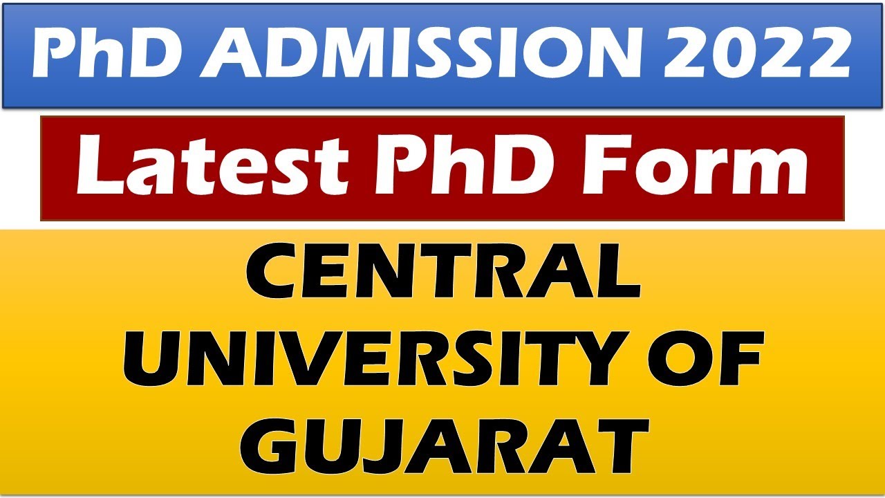 central university phd || CENTRAL UNIVERSITY OF GUJARAT