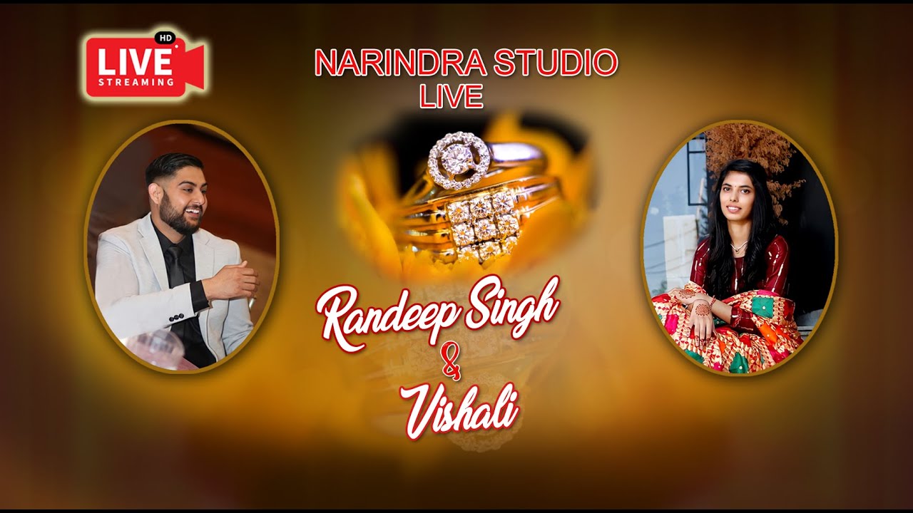 Live Ring Ceremony | RANDEEP SINGH & VISHALI | Narindra Studio  M-81949 17700