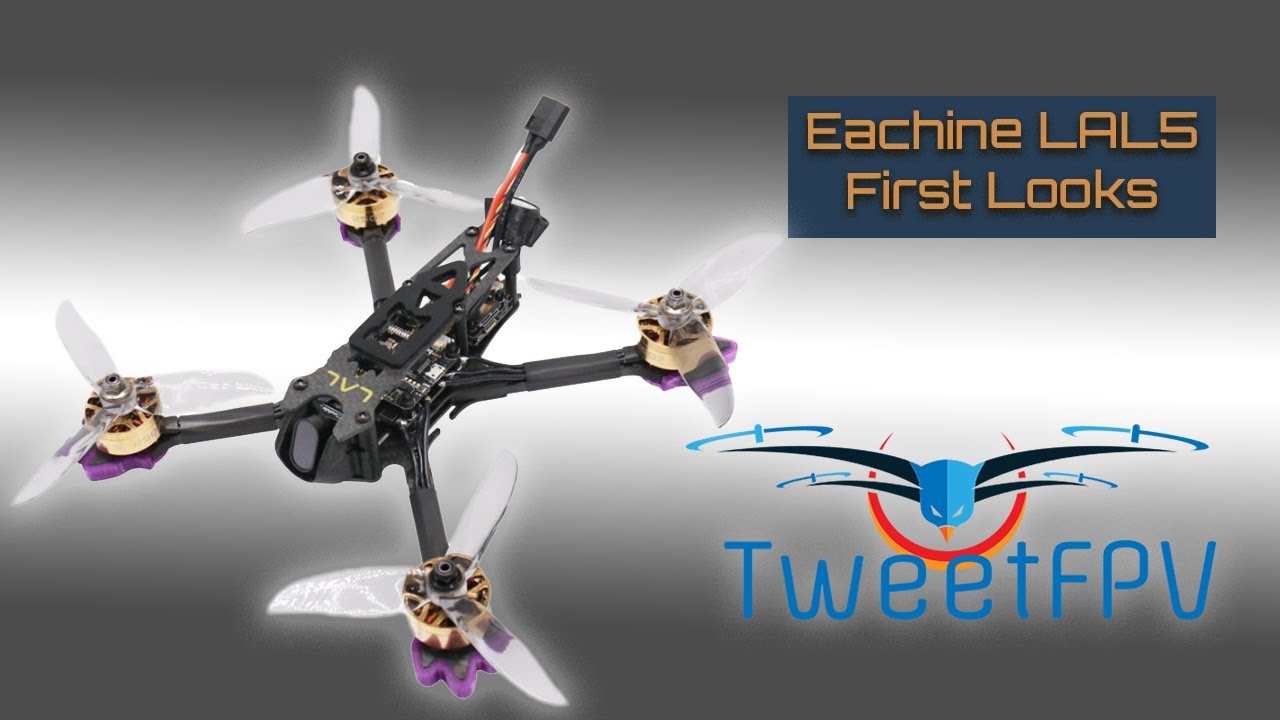 Eachine LAL5 first looks.