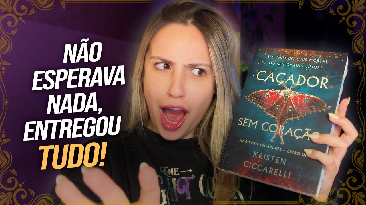 Duologia de Romantasia: Caçador sem Coração de Kristen Ciccarelli | Vlog de Leitura c/ spoiler