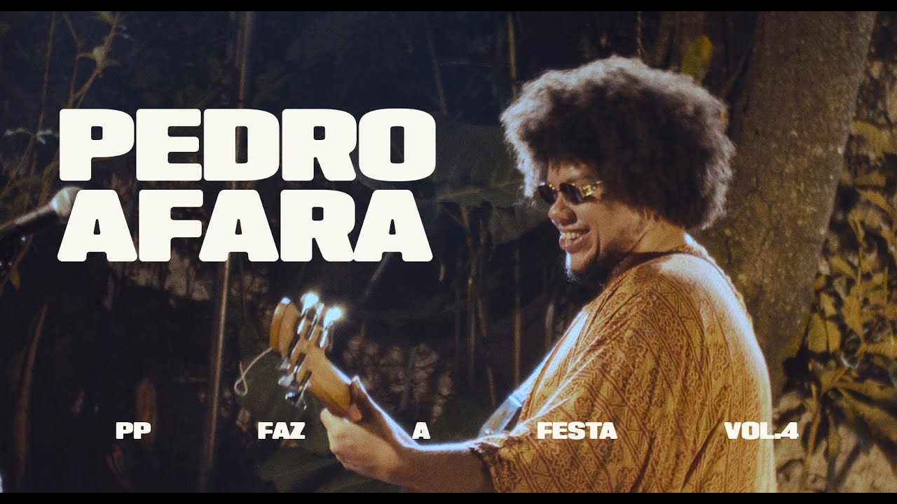 PP Faz a Festa Vol. 4 | Pedro Afara - Dear Limmertz