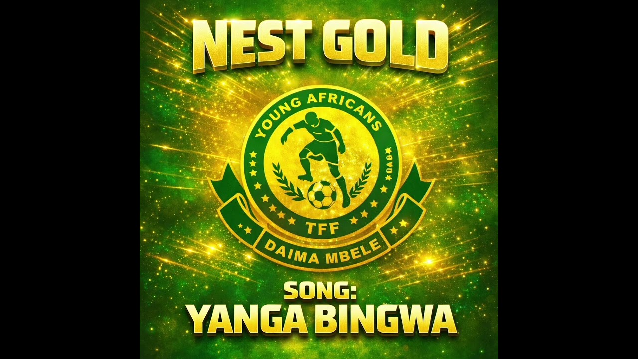 NEST GOLD __ song yanga bingwa(audio official)
