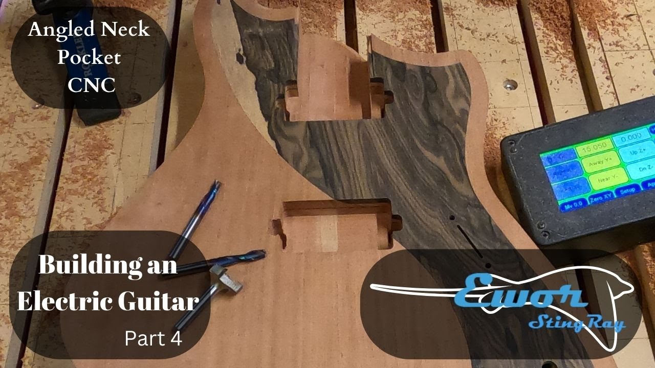 Ewor Stingray part 5: cutting an angled neck pocket on a CNC