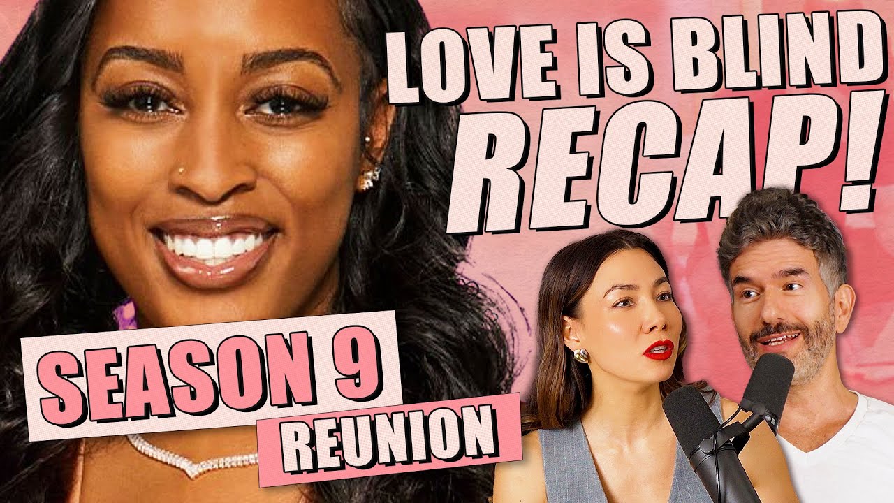 Love Is Blind S9: REUNION - Recap & Review - Ep 423 - Dear Shandy