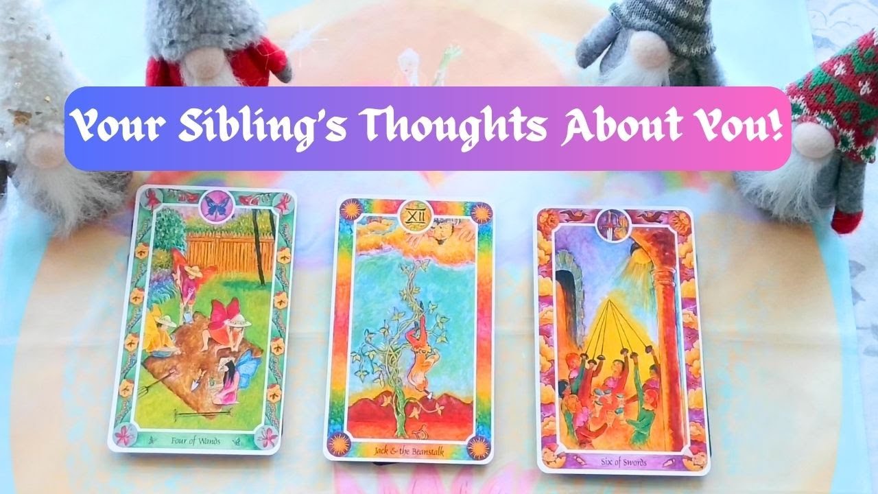 Sibling Tarot Reading! | How Does Your Brother/Sister Feel About You? Their Thoughts Pick a Card