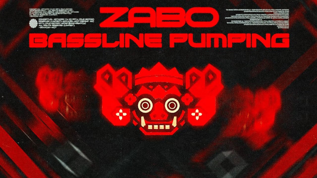 ZABO - Bassline Pumping