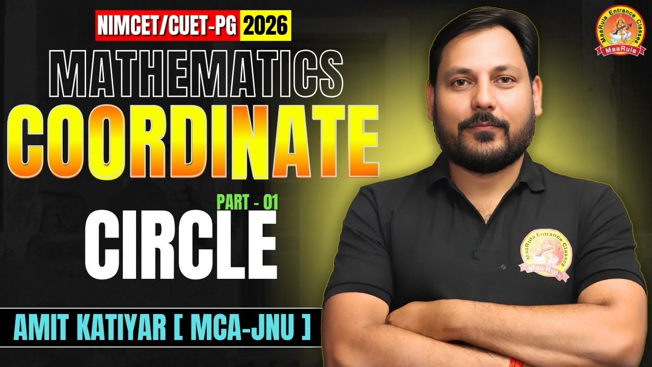 COORDINATE | CIRCLE | PART - 01 | MATHEMATICS | NIMCET & CUET-PG 2026 | COMPLETE #nimcet #cuetpg