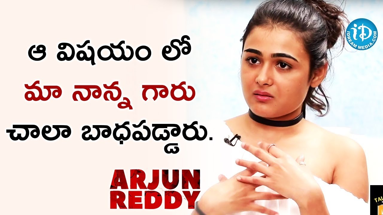 My Father Worried A Lot For That One Reason - Shalini Pandey | #ArjunReddy | Talking Movies