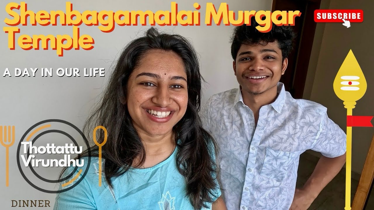 A Spiritual Day In Our Life 🙏🏻| Murugan Temple Visit & Thottattu Virundhu Dinner 🍽️