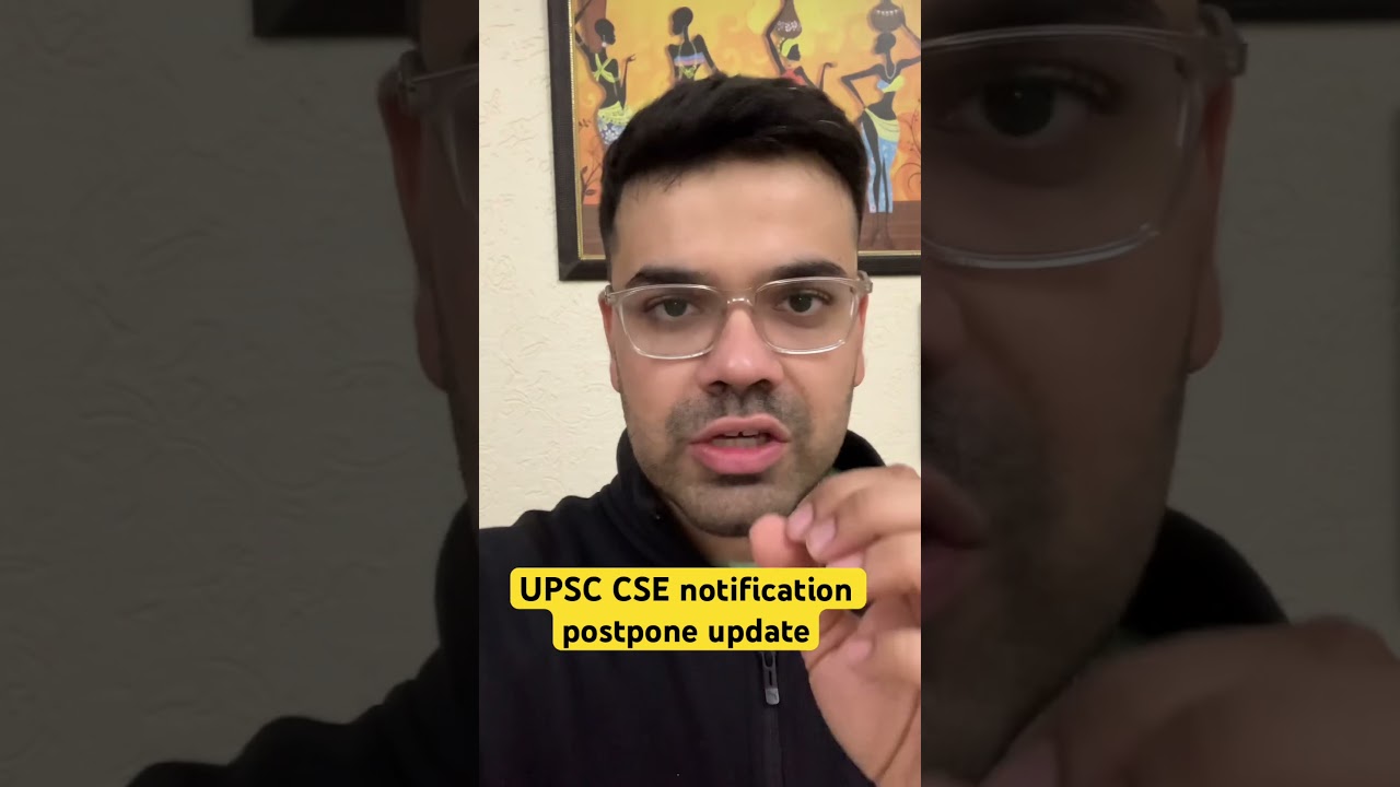 UPSC notification postpone 