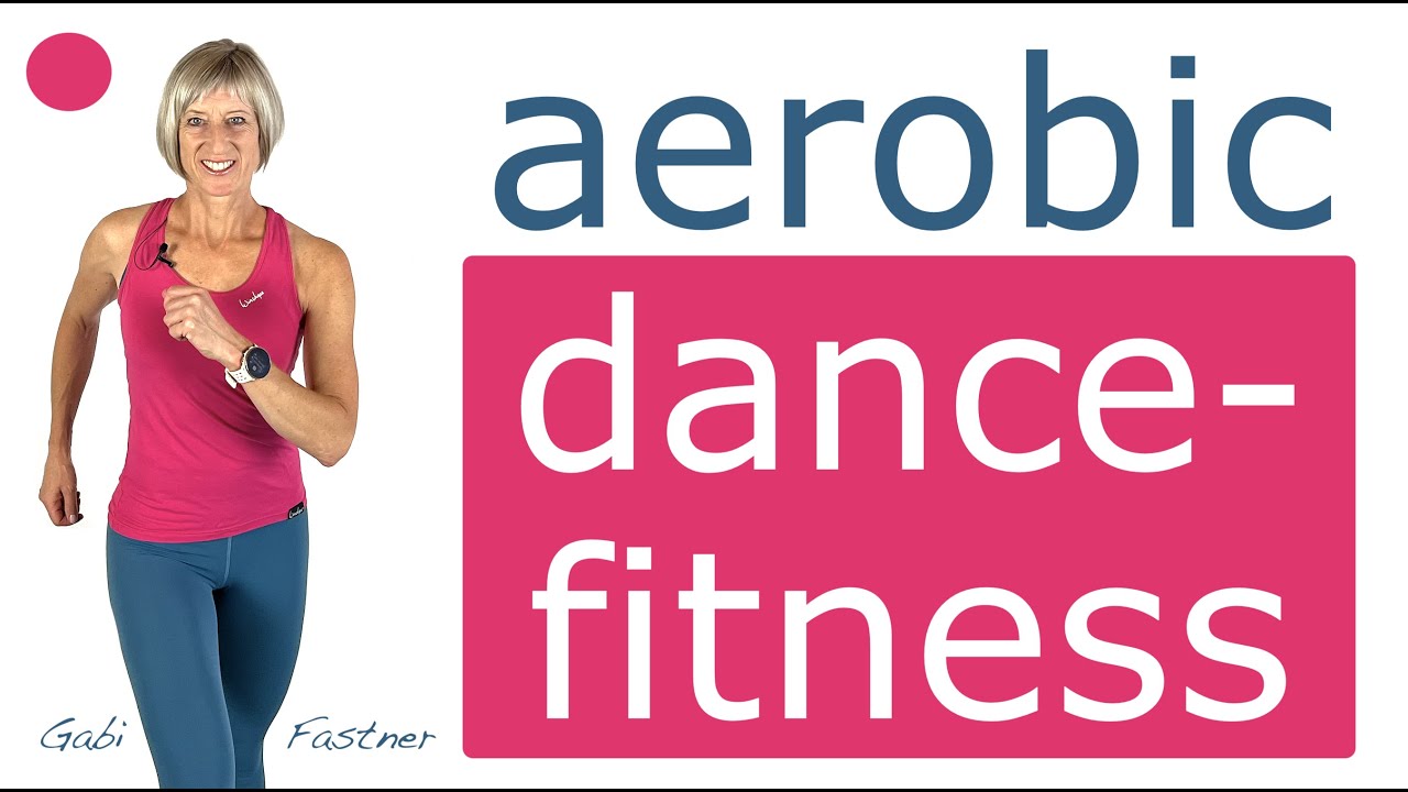 📌26 min. aerobic dance-fitness | Cardiotraining mit Spass , 2500 Schritte, 250 Kcal