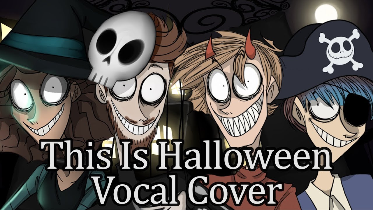 【Phill + Xander + Cami + Dawn】This Is Halloween! || Internet Remix Cover