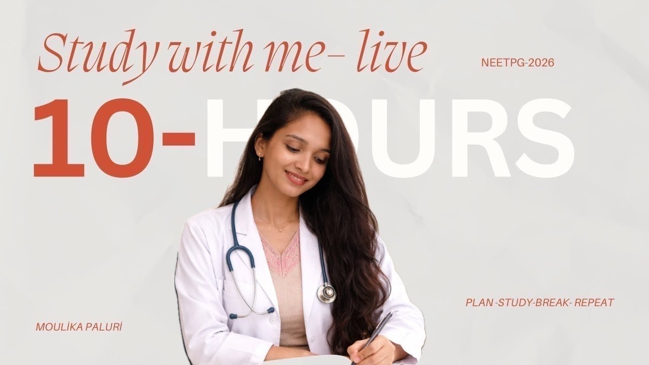 STUDY WITH ME LIVE NEETPG 2026 | 10 HOURS | 📚🧠✨🩺