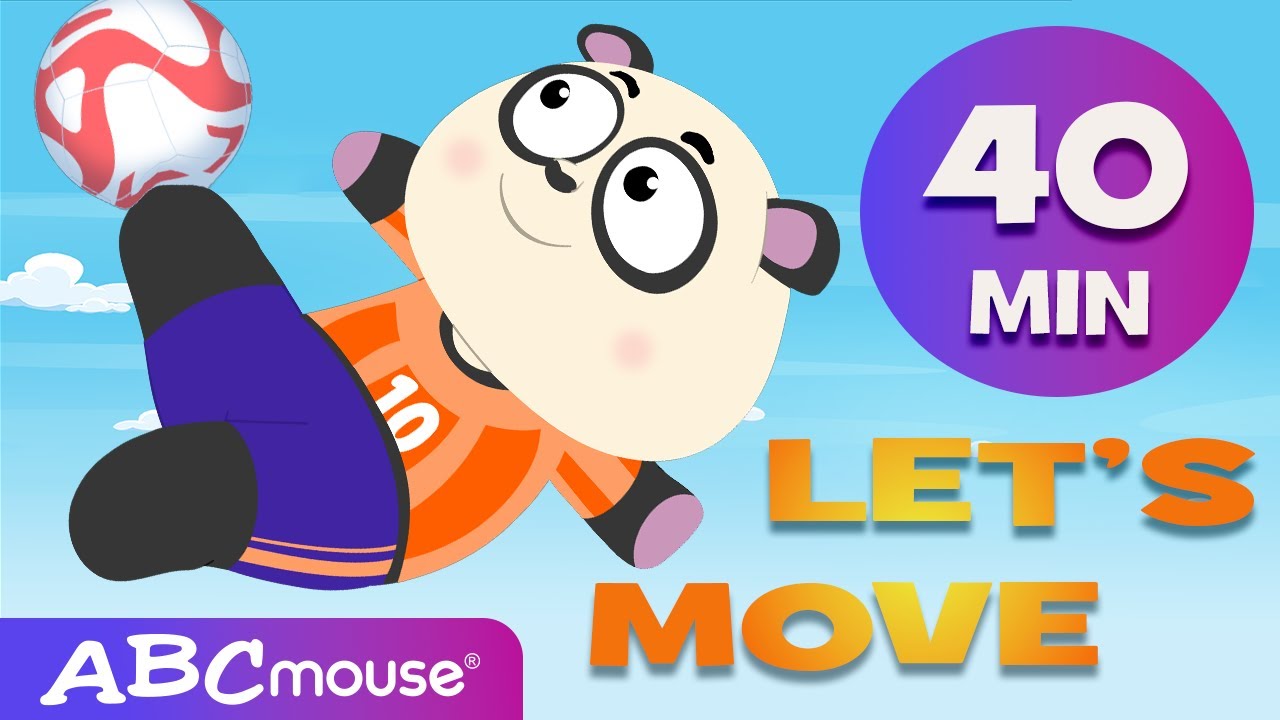 Let’s Move! 🏃💪 | Healthy Habits & Active Play 🌳 | 40-Minute ABCmouse Learning Songs for Kids 🎶