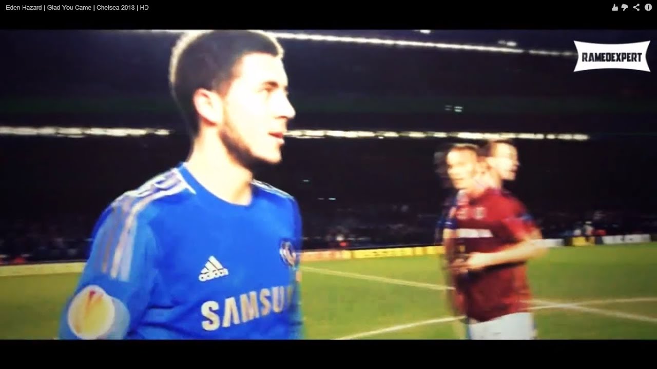 Eden Hazard | Glad You Came | Chelsea 2013 | HD
