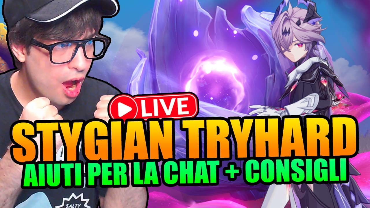 STYGIAN TRYHARD + AIUTI CHAT + CONSIGLI