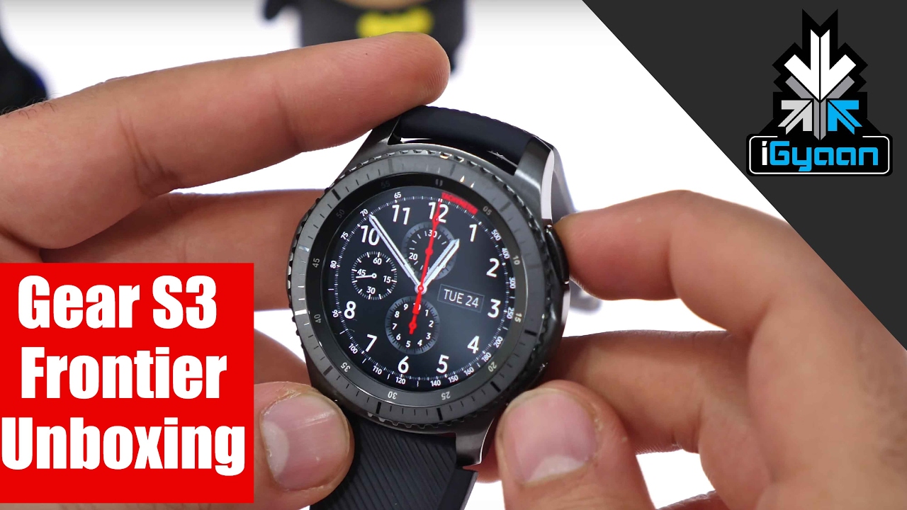 Samsung Gear S3 Frontier Unboxing and First Look India