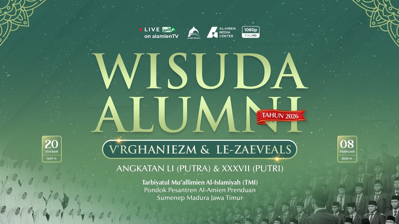 (LIVE) Wisuda Alumni Angkatan LI & XXXVII 2026 | TMI Al-Amien Prenduan