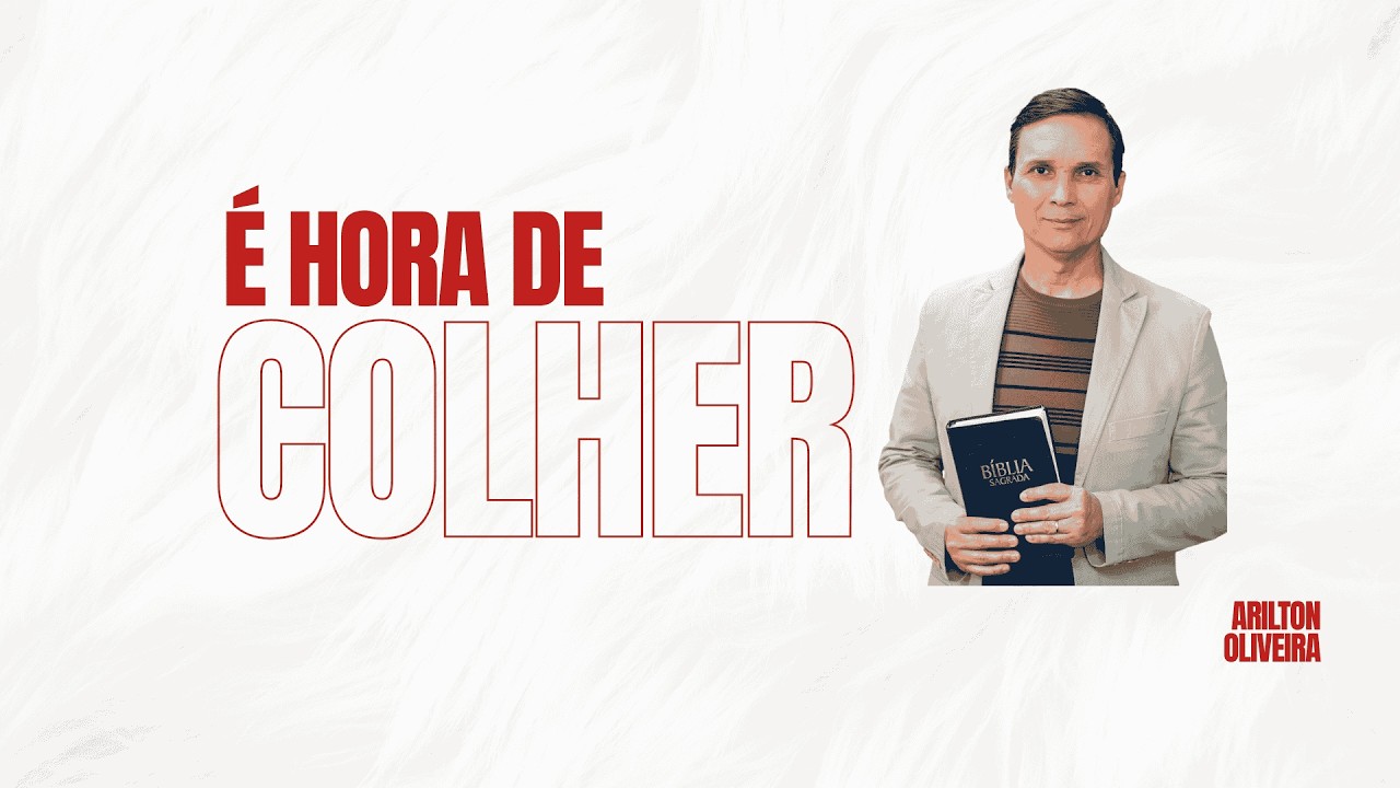 SERMÃO: É HORA DE COLHER / CHUVA SERÔDIA / ESTUDO DA BÍBLIA