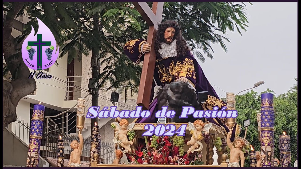 Sábado de Pasión en Surco 2024