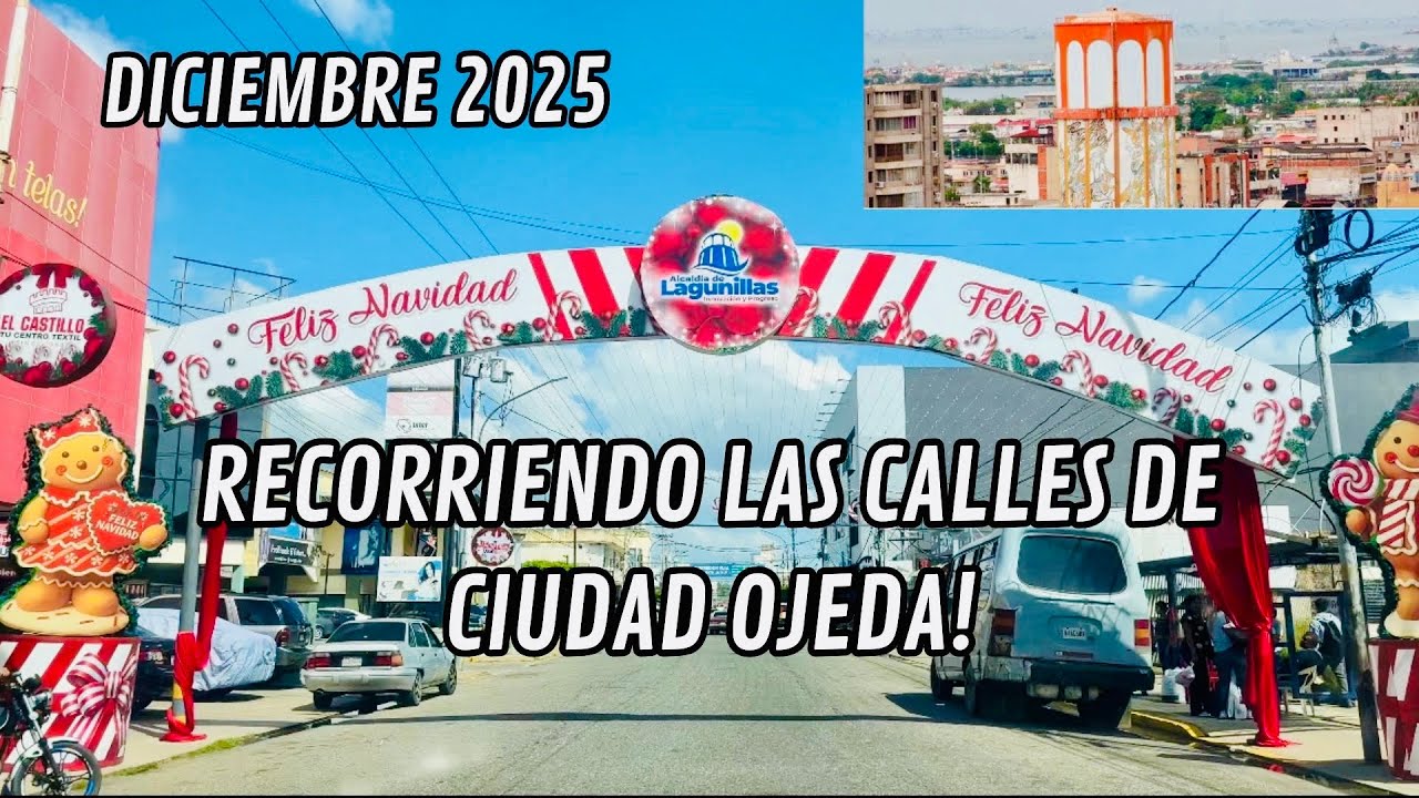 RECORRIENDO CIUDAD OJEDA ESTADO ZULIA, VENEZUELA, DICIEMBRE 2025!