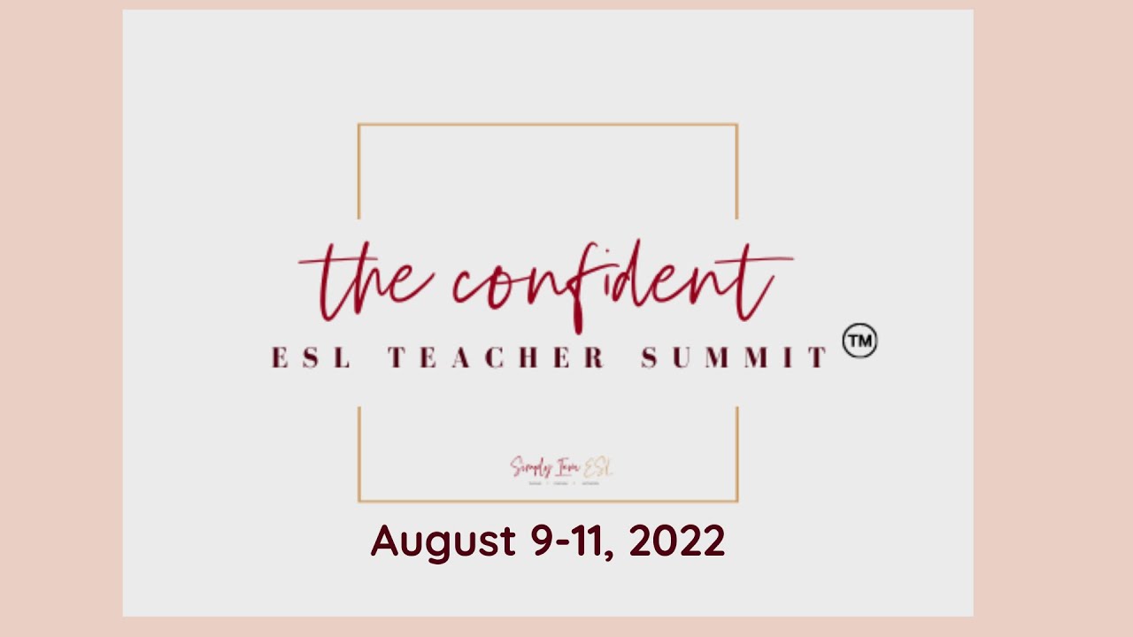 The Confident ESL Teacher Summit 2022