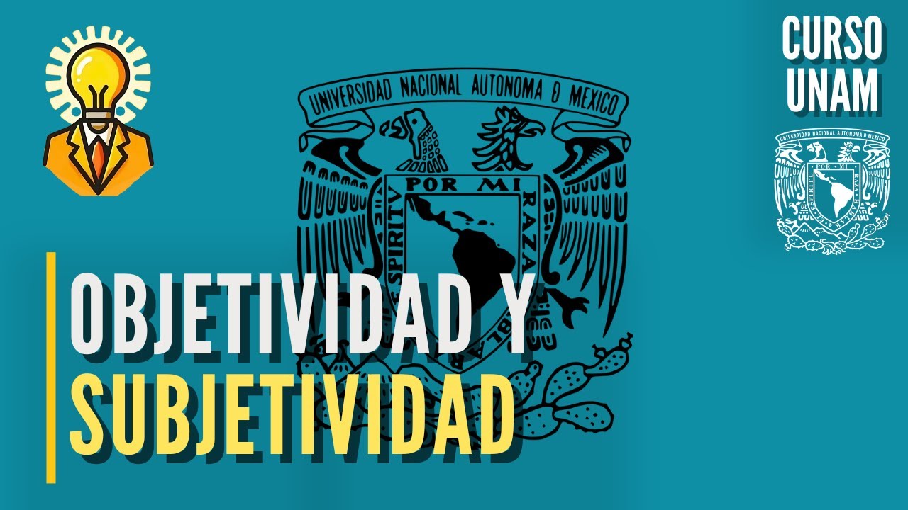 📚 Objetividad y subjetividad | Diferencias entre lenguaje objetivo y subjetivo | Curso UNAM español