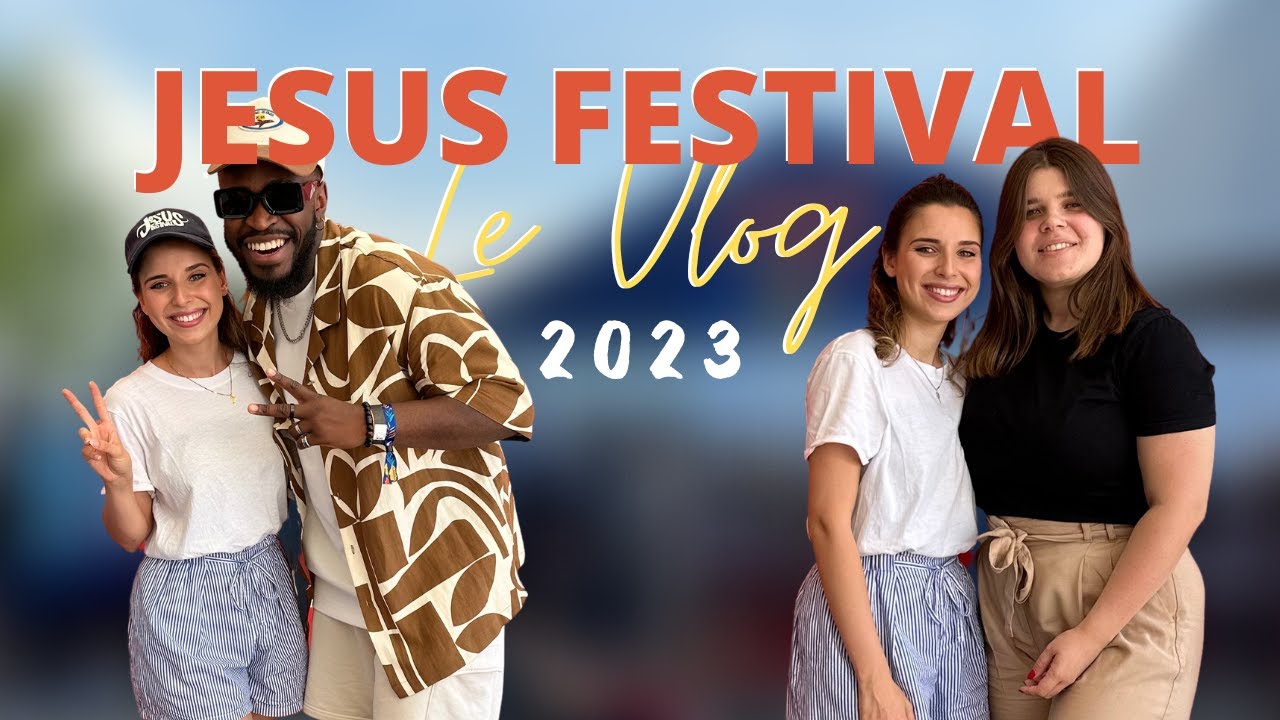 Jesus festival 2023 // Le vlog  🎤🥳🤩