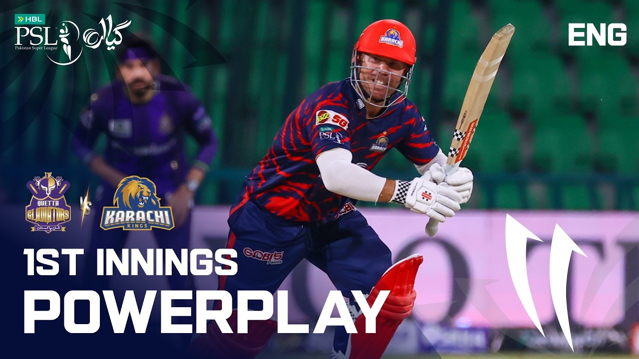 1st Innings Powerplay | Quetta Gladiators vs Karachi Kings | English | Match 02 | HBL PSL 11 | MZB1K