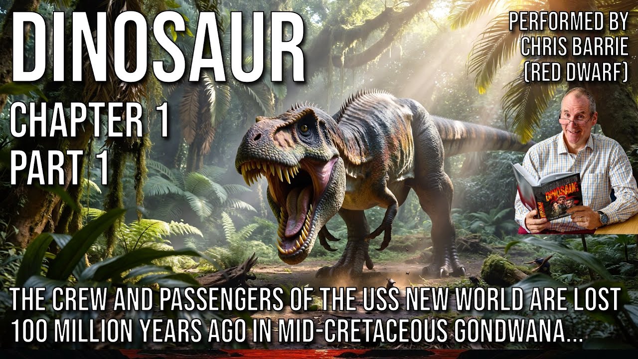 Chapter 1 part 1 of "Dinosaur" sci-fi audiobook performed by Chris Barrie (Red Dwarf)