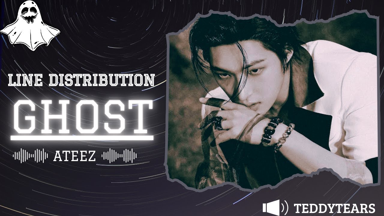ATEEZ - GHOST - Line Distribution