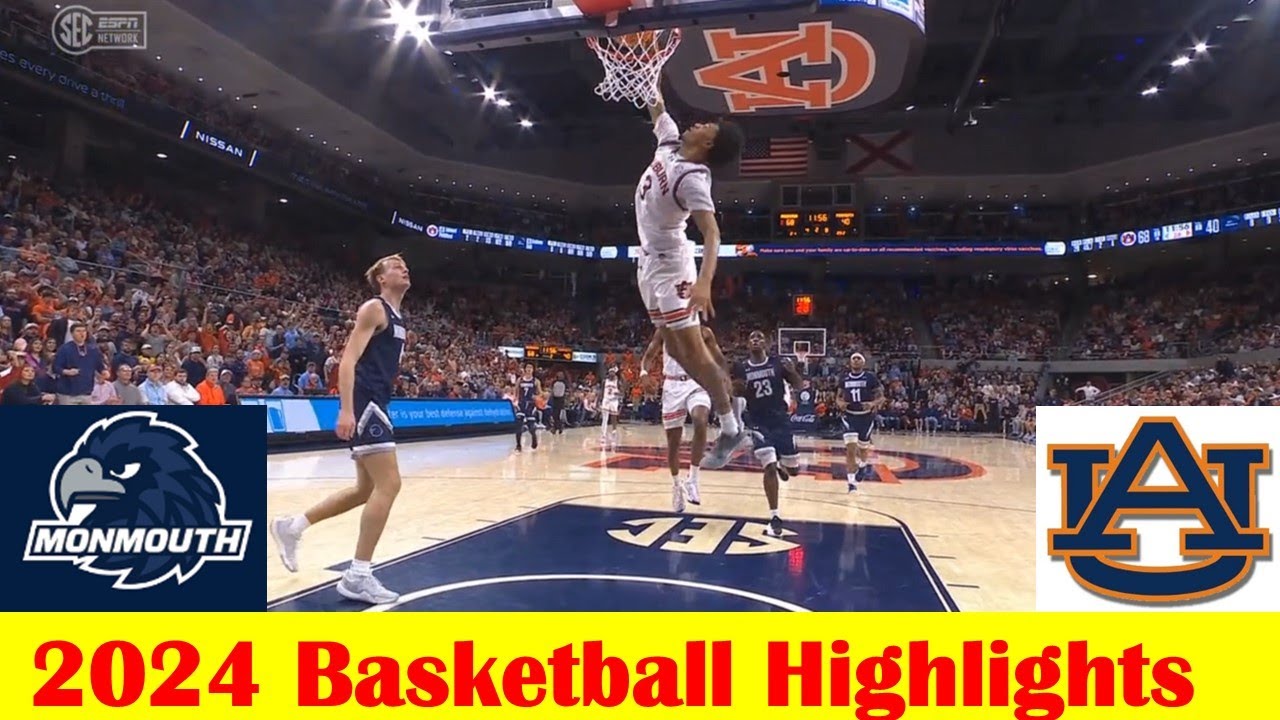 Monmouth vs #2 Auburn Basketball Game Highlights 12 30 2024